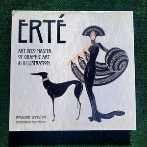 Erté : Art Deco Master of Graphic Art and Illustration by Rosalind Ormiston 2014